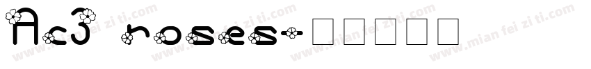 Ac3 roses字体转换